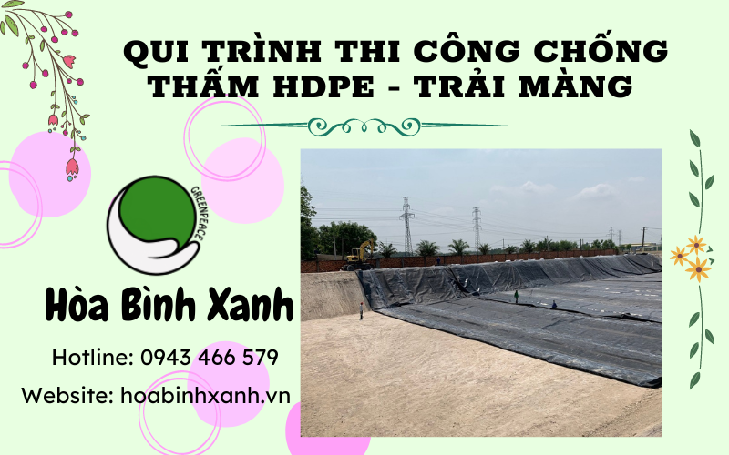 Qui trình thi công chống thấm HDPE - Trải màng 