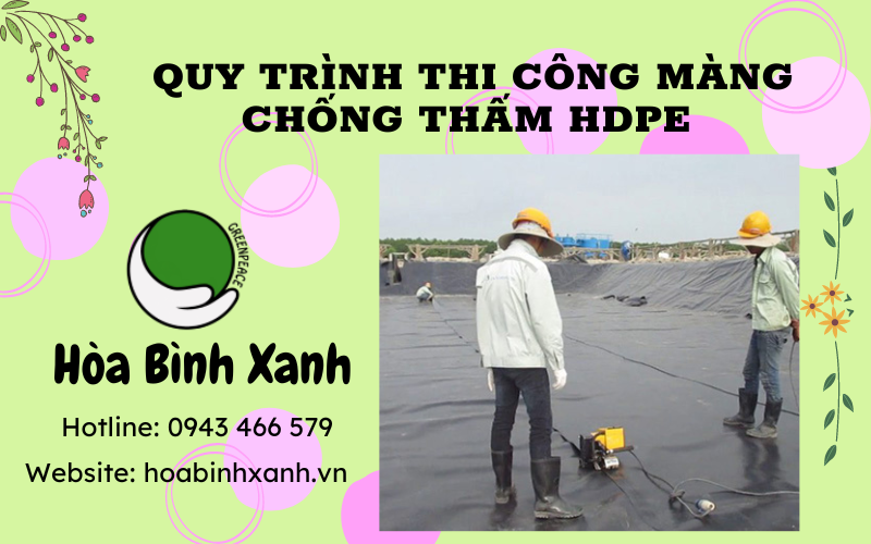 Quy trình thi công màng chống thấm HDPE