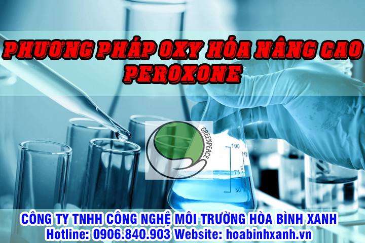Phương pháp oxy hóa nâng cao peroxone