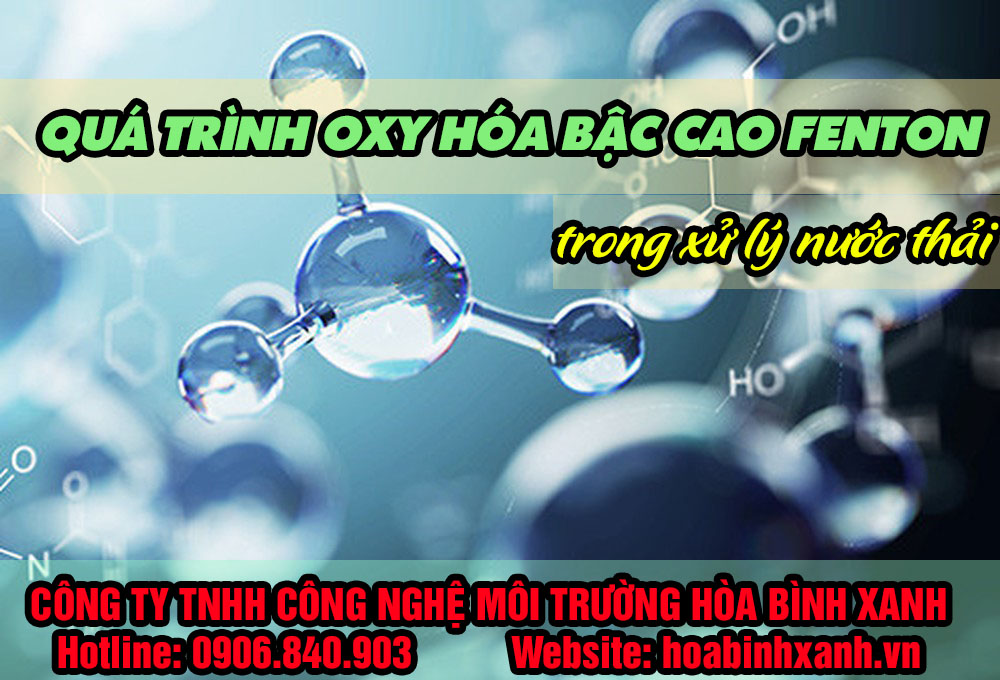 Quá trình oxy hóa bậc cao - phương pháp fenton