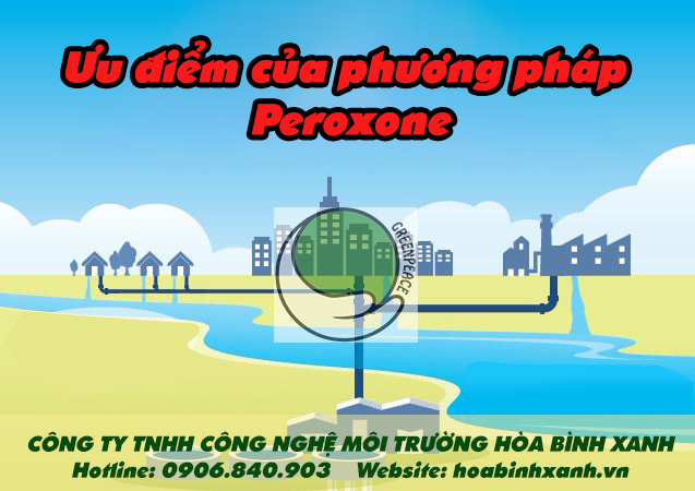 Ưu điểm của phương pháp oxy hóa nâng cao peroxone