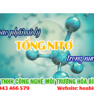 Tại sao phải xử lý tổng nito trong nước thải?