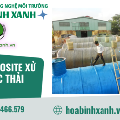 Bồn Composite - Hòa Bình Xanh
