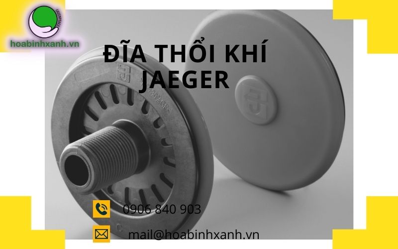 Đĩa thổi khí Jaeger- Hòa Bình Xanh Đĩa thổi khí Jaeger- Hòa Bình Xanh