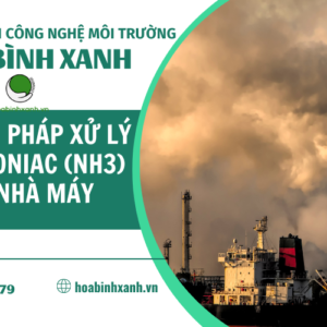 Phương pháp xử lí khí NH3 cho nhà máy