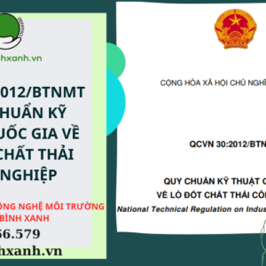 QCVN 302012BTNMT – QUY CHUẨN KỸ THUẬT QUỐC GIA VỀ LÒ ĐỐT CHẤT THẢI CÔNG NGHIỆP
