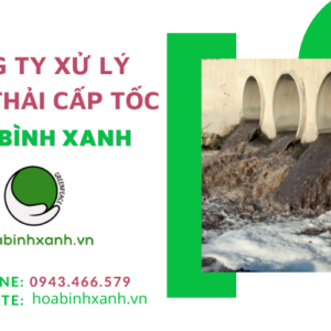 Hoà Bình Xanh - Xử lý nước thải công nghiệp hiệu quả cao