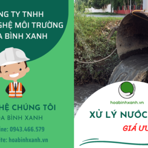 Hoà Bình Xanh - Xử lý nước thải giá ưu đãi