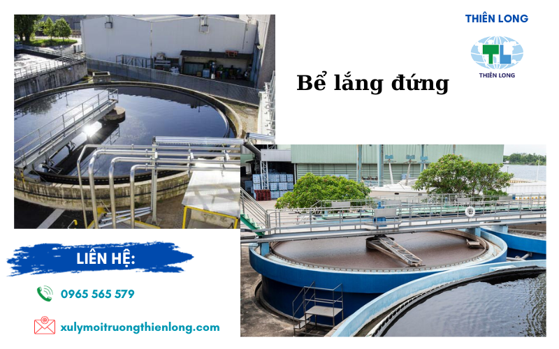 Bể lắng đứng trong xử lý nước thải