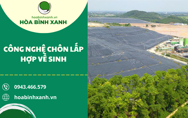 CÔNG NGHỆ CHÔN LẤP HỢP VỀ SINH
