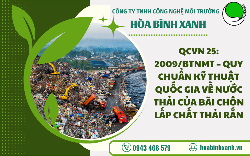 QCVN 25: 2009/BTNMT – QUY CHUẨN KỸ THUẬT QUỐC GIA VỀ NƯỚC THẢI CỦA BÃI CHÔN LẤP CHẤT THẢI RẮN
