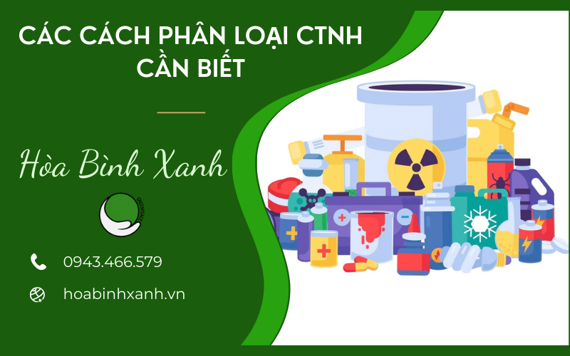 CÁC CÁCH PHÂN LOẠI CTNH CẦN BIẾT