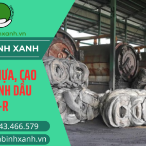 XỬ LÝ NHỰA, CAO SU THÀNH DẦU FO-R
