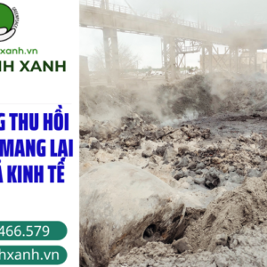 HỆ THỐNG THU HỒI XỈ NHÔM MANG LẠI HIỆU QUẢ KINH TẾ