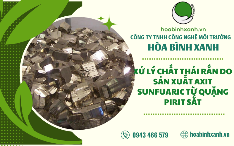 XỬ LÝ CHẤT THẢI RẮN DO SẢN XUẤT AXIT SUNFUARIC TỪ QUẶNG PIRIT SẮT