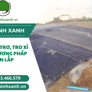 XỬ LÝ RÁC TRƠ, TRO XỈ BẰNG PHƯƠNG PHÁP CHÔN LẤP