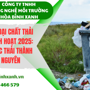 Phan loai chat thai ran tai nguon 2025