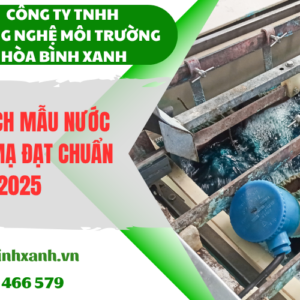 Phân tích mẫu nước thải xi mạ đạt chuẩn 2025