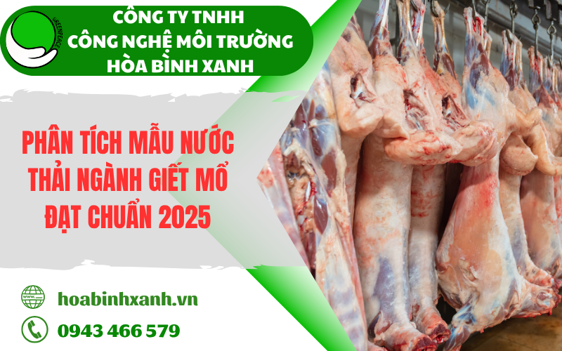 Phân tích mẫu nước thải giết mổ đạt chuẩn 2025