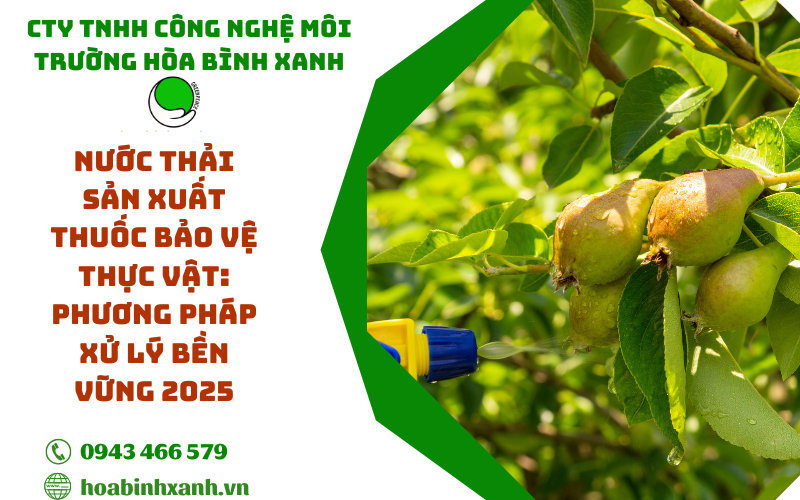 XỬ LÝ NƯỚC THẢI NHÀ MÁY SẢN XUẤT THUỐC BẢO VỆ THỰC VẬT BỀN VỮNG