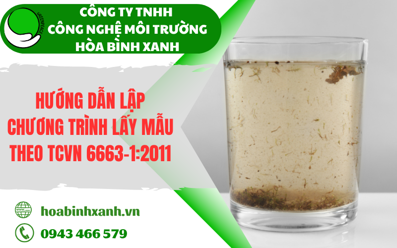 Hướng dẫn lập chương trình lấy mẫu theo TCVN 6663-1:2011