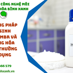 Phương pháp vệ sinh màng MBR và những hóa chất thường sử dụng