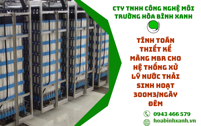 Tính toán thiết kế màng MBR cho hệ thống xử lý nước thải sinh hoạt 300m3/ngày đêm